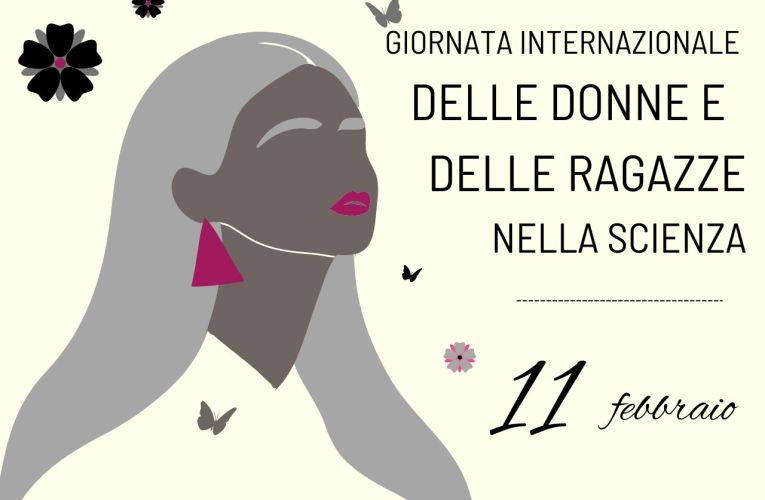 11 febbraio: Giornata Internazionale delle Donne e delle Ragazze nella Scienza