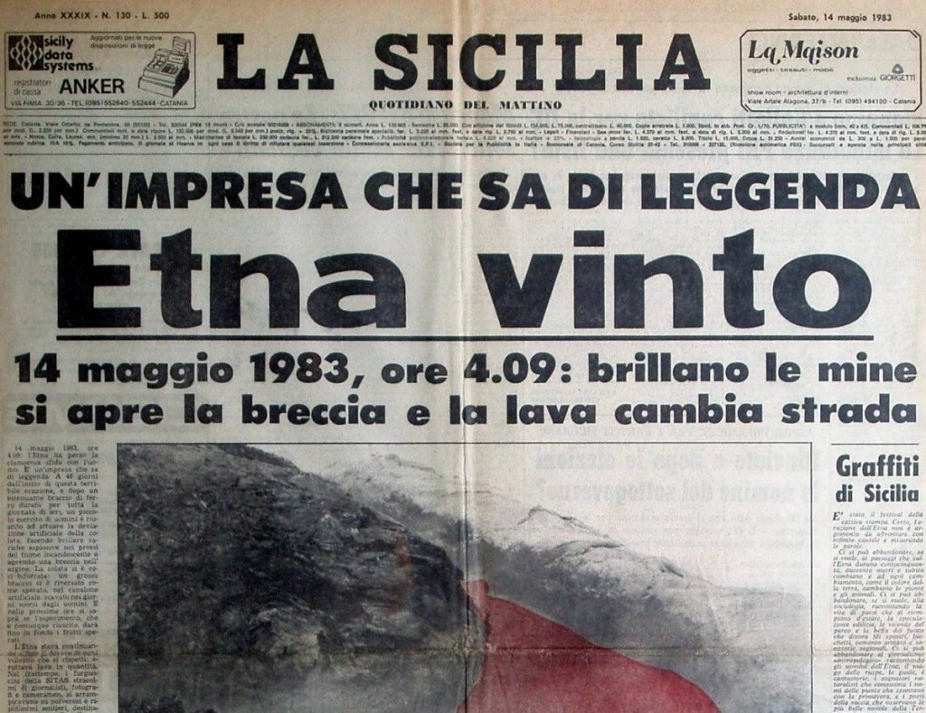 Figura 6 - Prima pagina del quotidiano La Sicilia del 14 Maggio 1983, riportante enfaticamente la notizia dell’avvenuta deviazione della colata lavica dell’Etna.